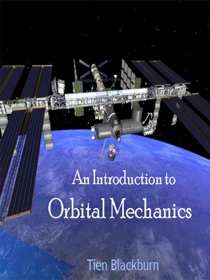 cover image of An Introduction to Orbital Mechanics